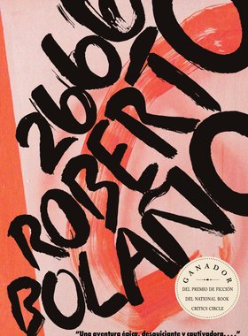 现货 西班牙语原版 罗贝托·波拉尼奥：2666 Roberto Bolaño: 2666