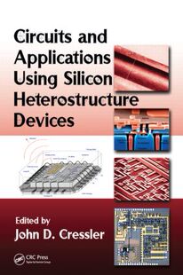 and Applications Using Heterostructure Circuits Silicon Devices 预订