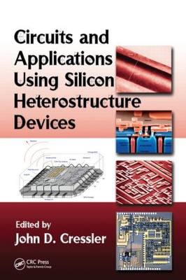 【预订】Circuits and Applications Using Silicon Heterostructure Devices