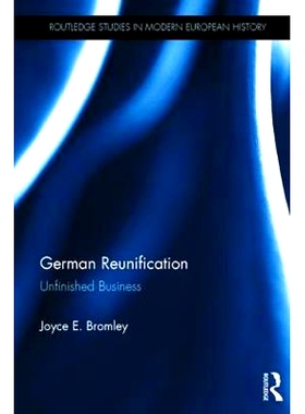 预订 German Reunification: Unfinished Business 德国统一：未尽事宜: 9781138280250