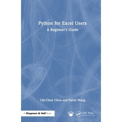 预订 Python for Excel Users: A Beginner’s Guide 适用于 Excel 用户的 Python：初学者指南: 9781032936765