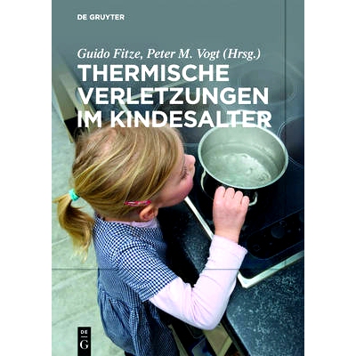 预订 Thermische Verletzungen im Kindesalter: 9783110442847