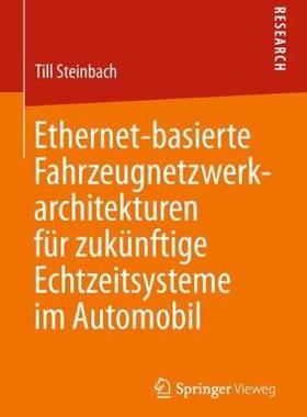 预订 Ethernet-basierte Fahrzeugnetzwerkarchitekturen für zukünftige Echtzeitsysteme im Automobil