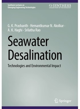 预订 Seawater Desalination: Technologies and Environmental Impact 海水淡化：技术与环境影响: 9783031982309