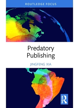 预订 Predatory Publishing 掠夺式出版: 9780367465322