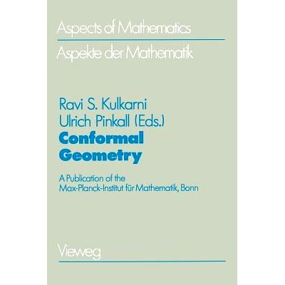 预订 Conformal Geometry: A Publication of the Max-Planck-Institut für Mathematik, Bonn: 9783528089825