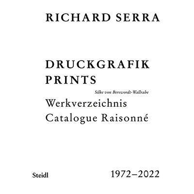 预订 Richard Serra: Catalogue Raisonné : Prints 1972–2022 理查德·塞拉 (Richard Serra)：1972-2022 年 Raisonne 版画目录