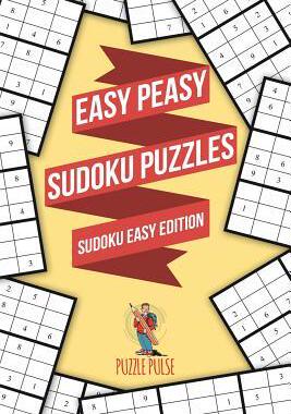 [预订]Easy Peasy Sudoku Puzzles: Sudoku Easy Edition 9780228206422
