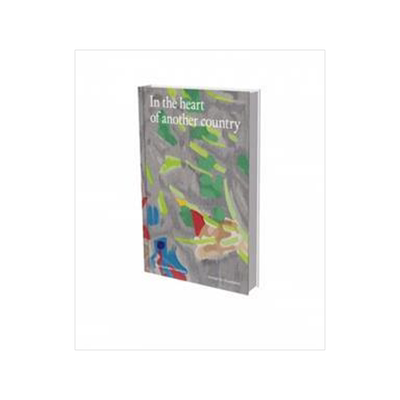 [预订]In the Heart of Another Country - Erzählungen aus der Diaspora - Werke aus der Sharjah Art Foundati 9783864423994