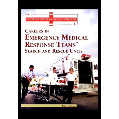 预订 Careers in Emergency Medical Response Team’s: Search and Rescue Units: 9781435890589