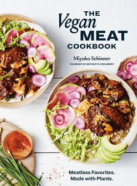 预订 The Vegan Meat Cookbook: Meatless Favorites. Made with Plants. [A Plant-Based Cookbook]素食肉食食谱: 9781984858887