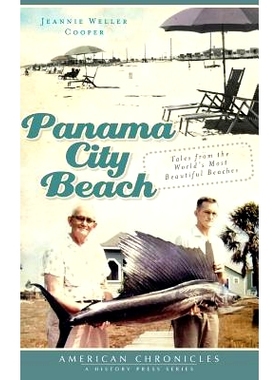 预订 Panama City Beach: Tales from the World’s Most Beautiful Beaches: 9781540229632
