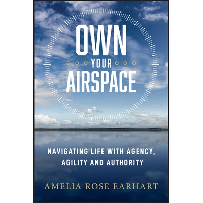 预订 Cleared for Takeoff Navigating Life with Agency, Agility and Authority 获准起飞 9781394426874