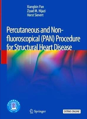预订 Percutaneous and Non-fluoroscopical (PAN) Procedure for Structural Heart Disease 结构性心脏病经皮非荧光透视 (PAN)