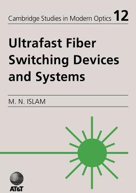 【预订】Ultrafast Fiber Switching Devices and Systems