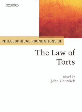 【预订】Philosophical Foundations of the Law of Torts