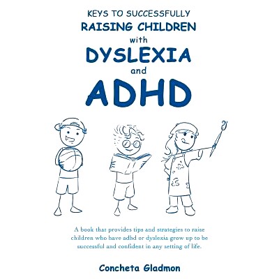 预订 Keys to Successfully Raising Children with Dyslexia and ADHD: 9781541172357