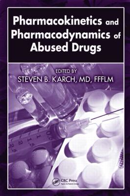 【预订】Pharmacokinetics and Pharmacodynamics of Abused Drugs