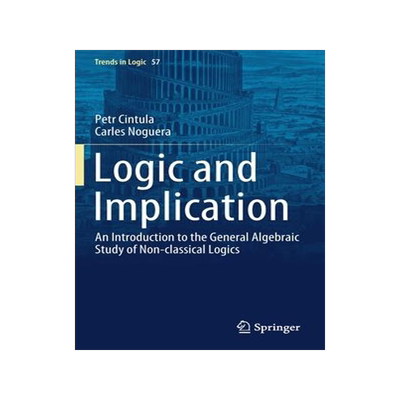 [预订]Logic and Implication 9783030856748