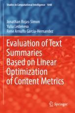 [预订]Evaluation of Text Summaries Based on Linear Optimization of Content Metrics 9783031072161