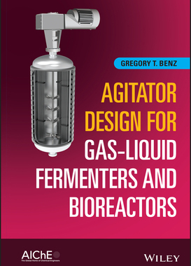 【预订】Agitator Design For Gas-Liquid Fermenters And Bioreactors 9781119650492
