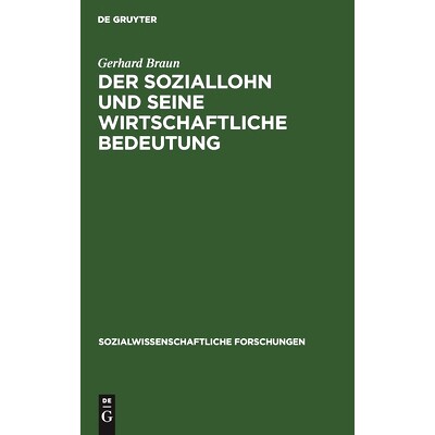 预订 Der Soziallohn und seine wirtschaftliche Bedeutung: 9783112510377