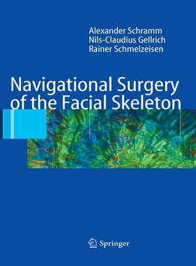 预订 Navigational Surgery of the Facial Skeleton