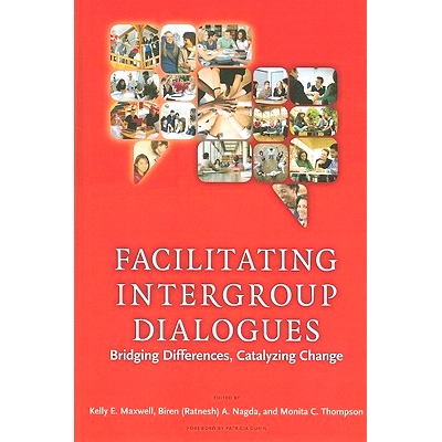 预订 Intergroup Dialogue Facilitation: Bridging Differences, Catalyzing Change 团体间对话的简易化:连接变化, 催化改变: 97