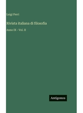 预订 Rivista italiana di filosofia: Anno IX - Vol. II: 9783563982051