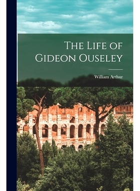 预订 The Life of Gideon Ouseley [microform]: 9781014810380