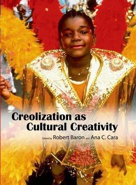 [预订]Creolization as Cultural Creativity 9781617031069