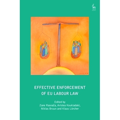 预订 Effective Enforcement of EU Labour Law 欧盟劳动法的有效执行: 9781509944453