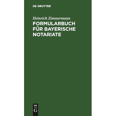 预订 Formularbuch für Bayerische Notariate: 9783112516119