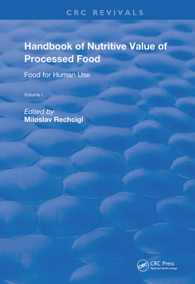 【预订】Handbook of Nutritive Value of Processed Food: Volume 1: Food for Human Use