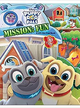 【预售】Puppy Dog Pals Mission: Fun: A Lift-The-Flap Book