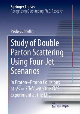 【预订】Study of Double Parton Scattering Using Four-Jet Scenarios