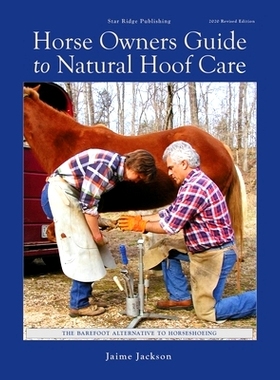 预订 Horse Owners Guide to Natural Hoof Care: 9780965800792