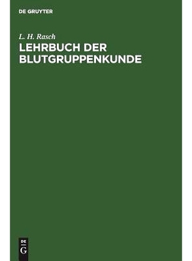 预订 Lehrbuch der Blutgruppenkunde: Allgemeine und spezielle Serologie der Blutkörperchenmerkmale und ihrer Anwendungsg