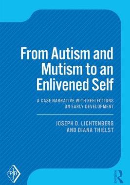 【预订】From Autism and Mutism to an Enlivened Self