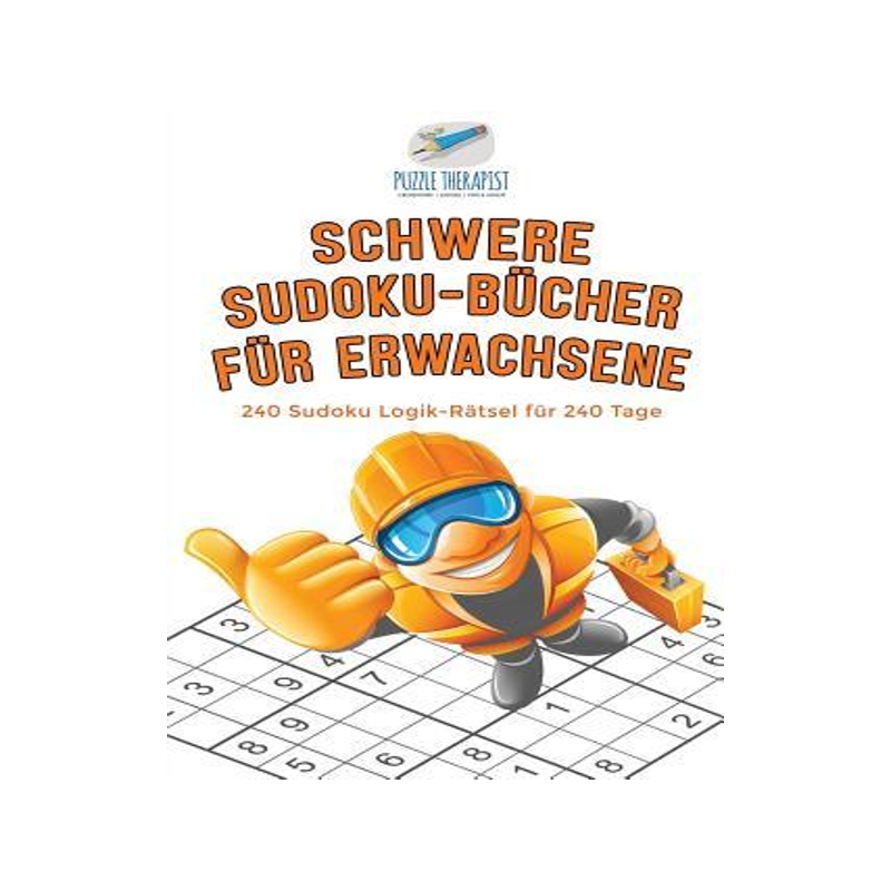 [预订]Schwere Sudoku-Bucher Fur Erwachsene - 240 Sudoku Logik-Ratsel Fur 240 Tage 9781541945210