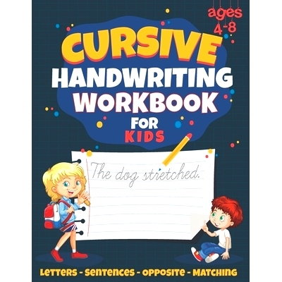 预订 Cursive Handwriting Workbook for Kids: Best for Ages 4-10, With Letter, Word, Sentence and Matching Practice. Over