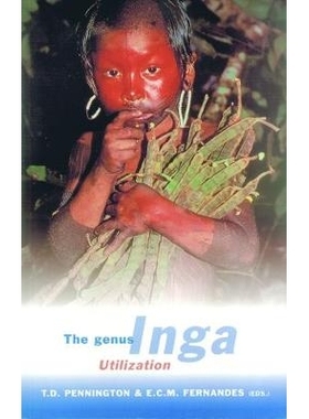 预订 Genus Inga, The: Utilization: 9781900347587