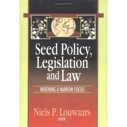 预订 Seed Policy, Legislation and Law Widening a Narrow Focus 种子政策，立法和法律 拓展关注点 9781560220923