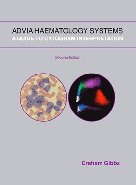 预订 ADVIA Haematology Systems: A Guide to Cytogram Interpretation: 9781291937404