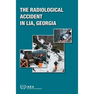 预订 The Radiological Accident in Lia, Georgia 佐治亚州Lia地区放射性事故: 9789201036148