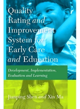 预订 Quality Rating Improvement System «for» Early Care «and» Education: Development, Implementation, Evaluation and