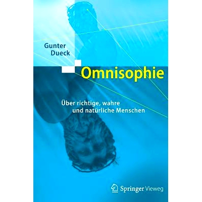 预订 Omnisophie: Über richtige, wahre und natürliche Menschen: 9783642321276