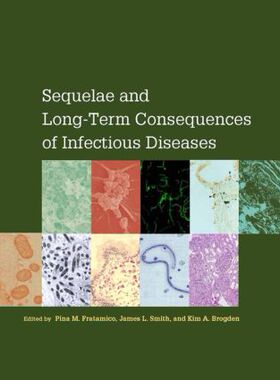 【预订】Sequelae and Long-Term Consequences of Infectious Diseases