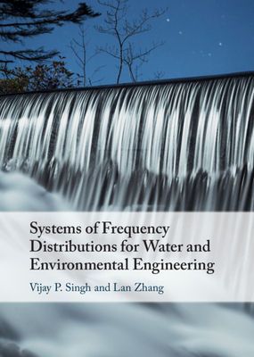 【预订】Systems of Frequency Distributions for Water and Environmental Engineering