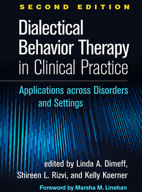 【预订】Dialectical Behavior Therapy in Clinical Practice 9781462544622